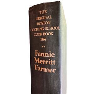 The Original Boston Cooking-School Cook Book 1896 by Fannie Merritt Farmer -1973